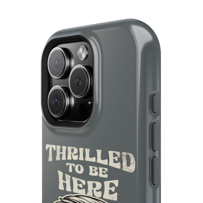 Phone Case — "Thrilled to Be Here" Vintage Mustache Man Impact Case