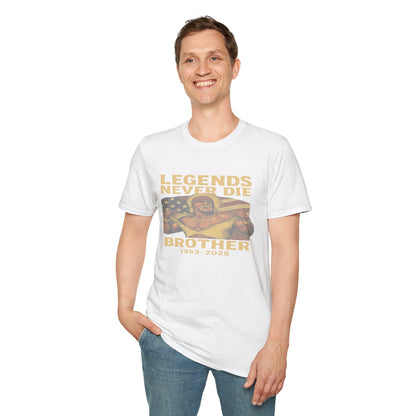 Legends Never Die Brother Memorial T-Shirt – Vintage Tribute Tee (1952–2023)