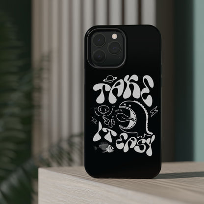 Magnetic Phone Case - Take It Easy Design, Cute Phone Cover, Gift for Him or Her, Trendy Accessories, Unique Tech Gifts