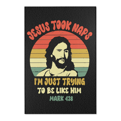 Jesus Took Naps Be Like Jesus Area Rugs