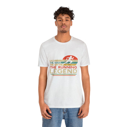 The man. The Myth, The Runner Unisex Jersey Short Sleeve Tee