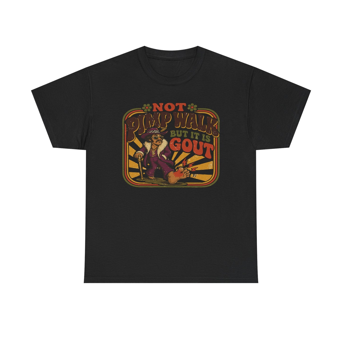 T-Shirt — Vintage 'Not Primping, It's Gout' Retro Humor Tee