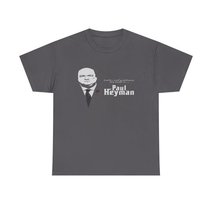 Paul Heyman Quote T‑Shirt — "I Exist Only To Make You Look Good" Pro Wrestling Tee