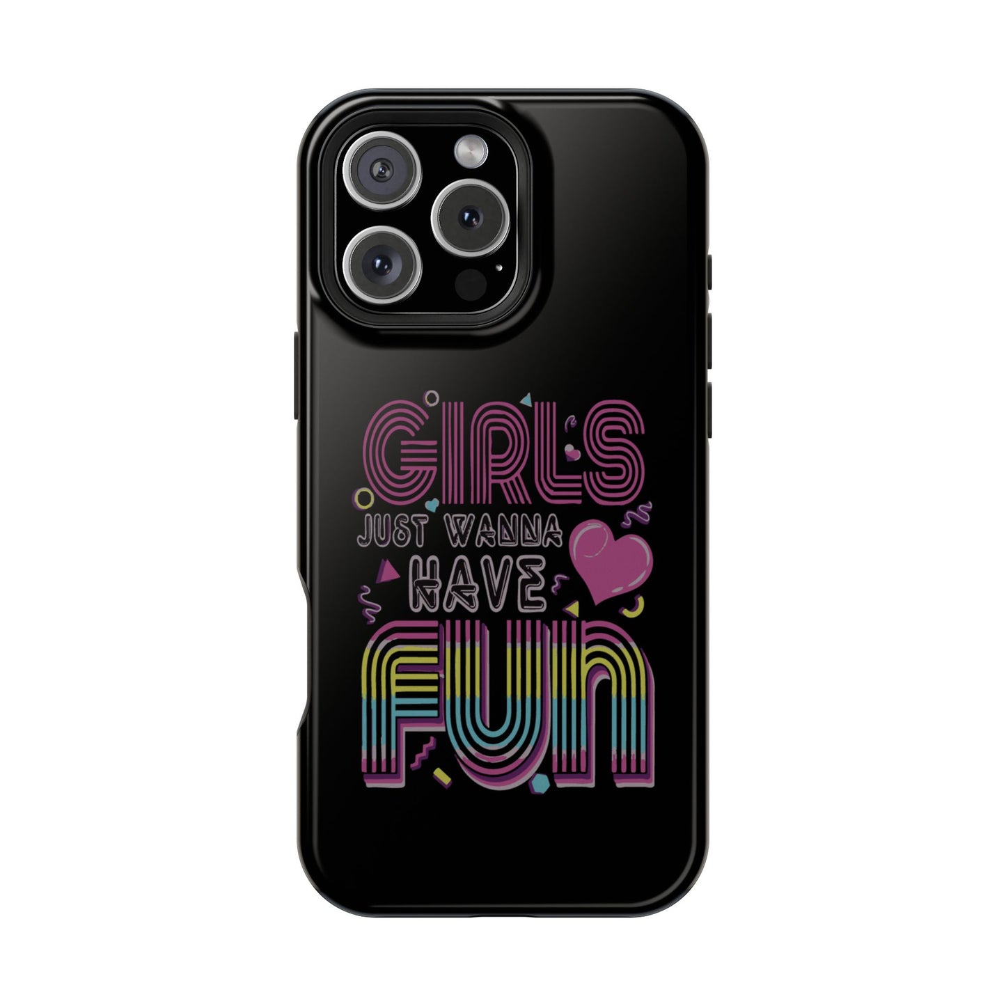 Fun Vibe Phone Case - Girls Just Wanna Have Fun Cell Case, Impact-Resistant Cover, Gift for Teens, Birthday Party Accessory, Trendy Tech
