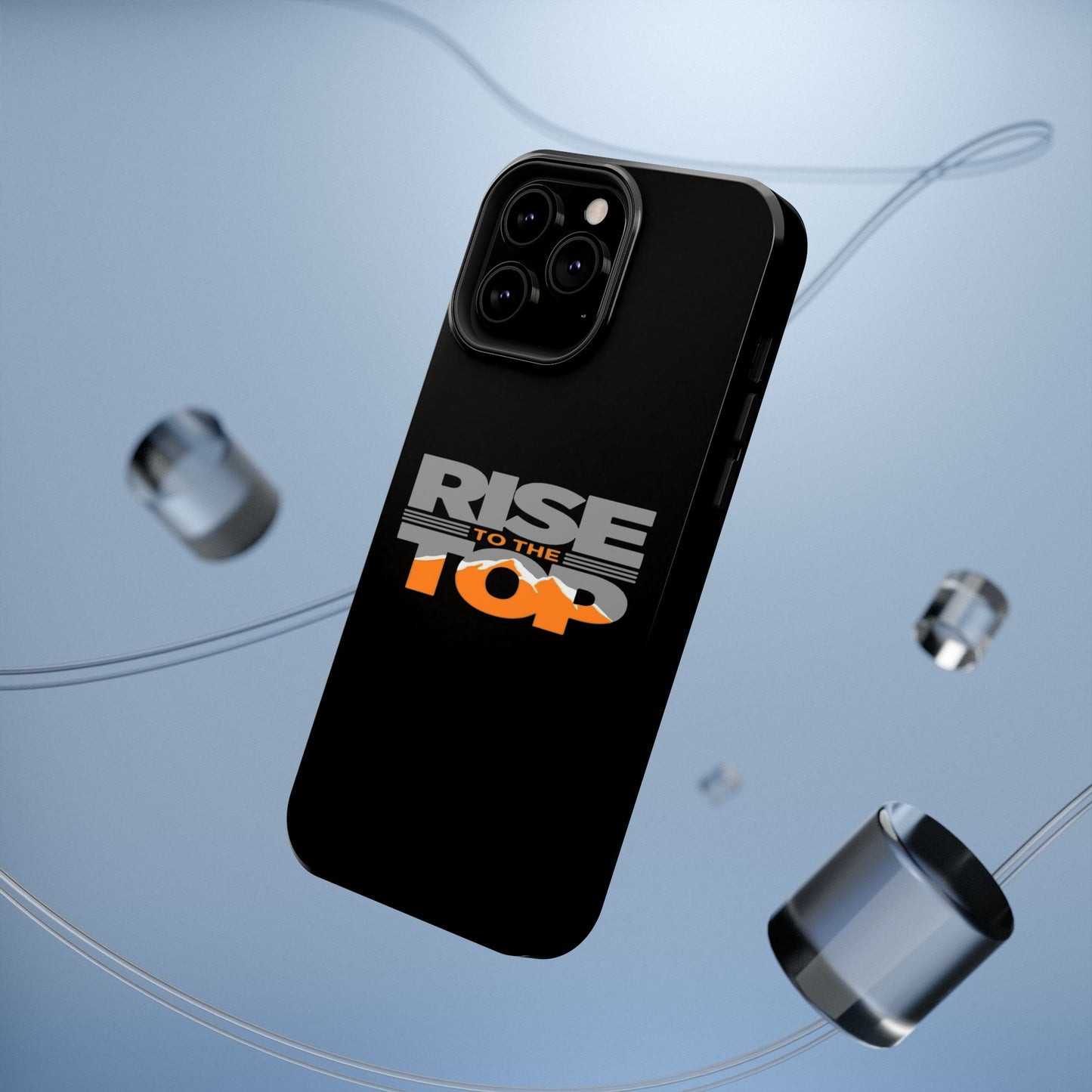 Impact-Resistant Phone Case - Rise to the Top, Durable Phone Cover, Gift for Motivational Quotes Lovers, Trendy Tech Accessories