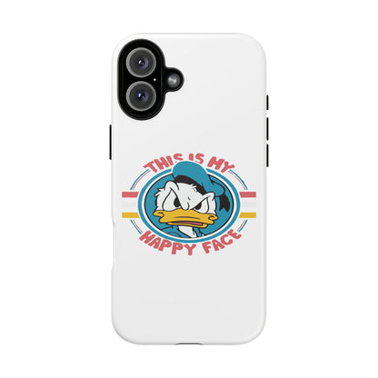 Tough Cases: This is My Happy Face Phone Case, Funny Phone Case, Donald Duck Case, Cute Phone Accessory, Gift for Disney Fans