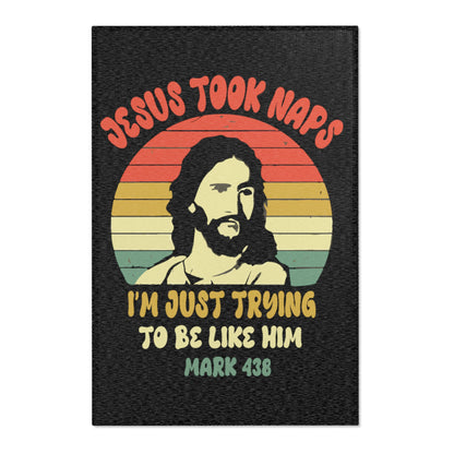 Jesus Took Naps Be Like Jesus Area Rugs