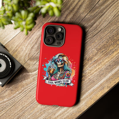 Cool Moms Club Phone Case - Tough Cases, Funky Phone Cover, Gift for Moms, Skeleton Design, Trendy Tech Accessories
