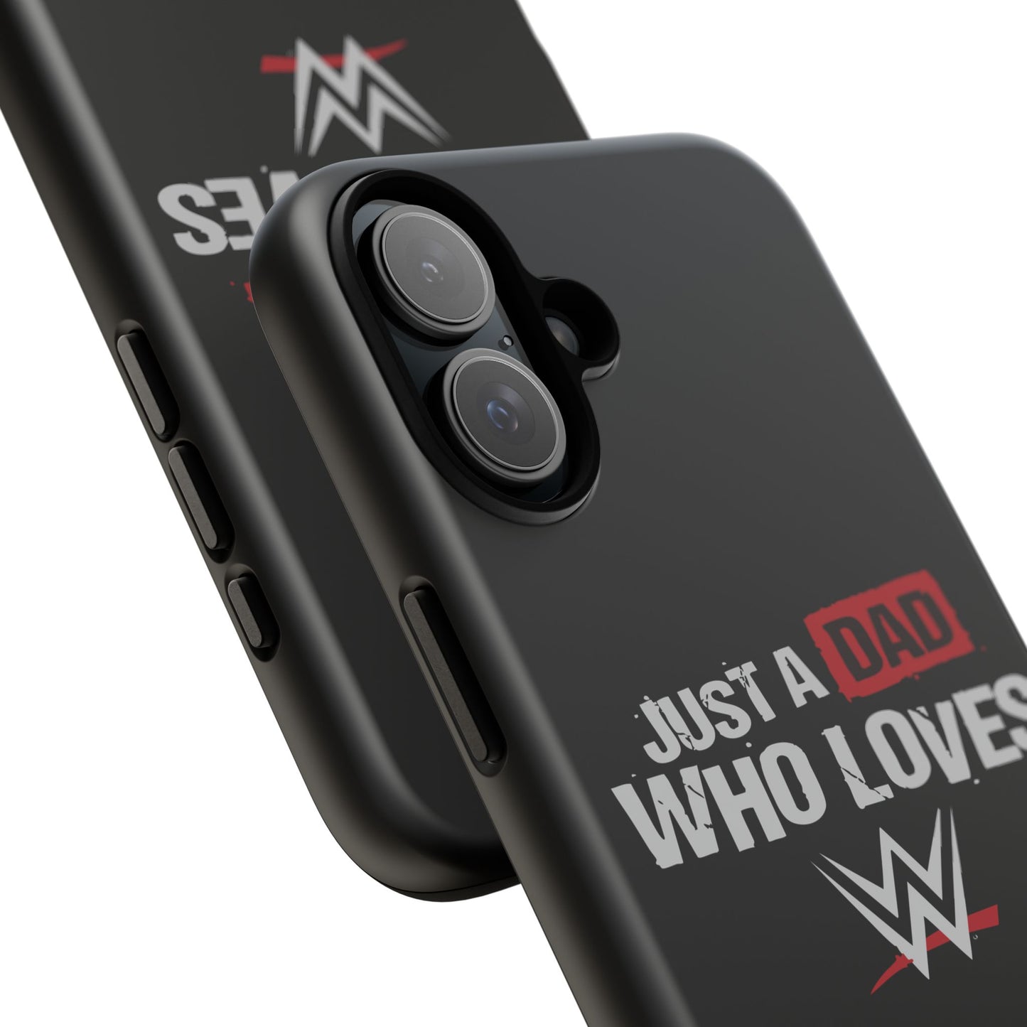 WWE Dad Phone Case, Tough Cases for Fathers, Gifts for Dad, Father's Day, Wrestling Fan Merchandise, Just a Dad Who Loves WWE