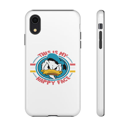 Tough Cases: This is My Happy Face Phone Case, Funny Phone Case, Donald Duck Case, Cute Phone Accessory, Gift for Disney Fans