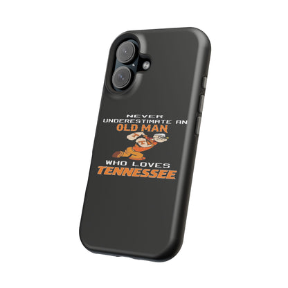 Tough Phone Case, Old Man Who Loves Tennessee, Gift for Grandpa, Tennessee Pride, Men's Accessories, Father's Day, Custom Cases