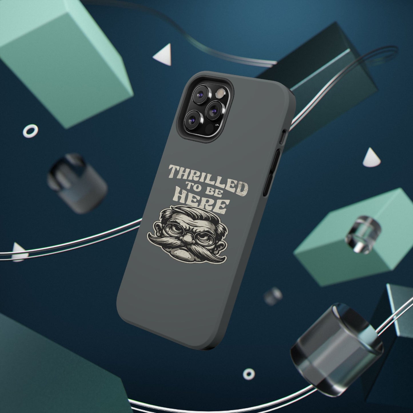 Phone Case — "Thrilled to Be Here" Vintage Mustache Man Impact Case