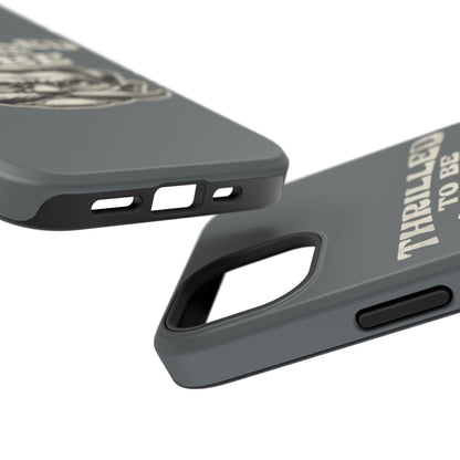 Phone Case — "Thrilled to Be Here" Vintage Mustache Man Impact Case