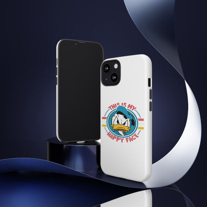 Tough Cases: This is My Happy Face Phone Case, Funny Phone Case, Donald Duck Case, Cute Phone Accessory, Gift for Disney Fans