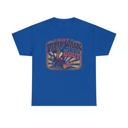 T-Shirt — Vintage 'Not Primping, It's Gout' Retro Humor Tee