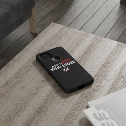 WWE Dad Phone Case, Tough Cases for Fathers, Gifts for Dad, Father's Day, Wrestling Fan Merchandise, Just a Dad Who Loves WWE