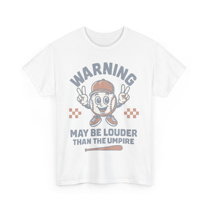 Warning T-Shirt, Fun Umpire Tee, Unique Sports Gift, Casual Wear, Perfect for Baseball Fans