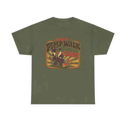 T-Shirt — Vintage 'Not Primping, It's Gout' Retro Humor Tee