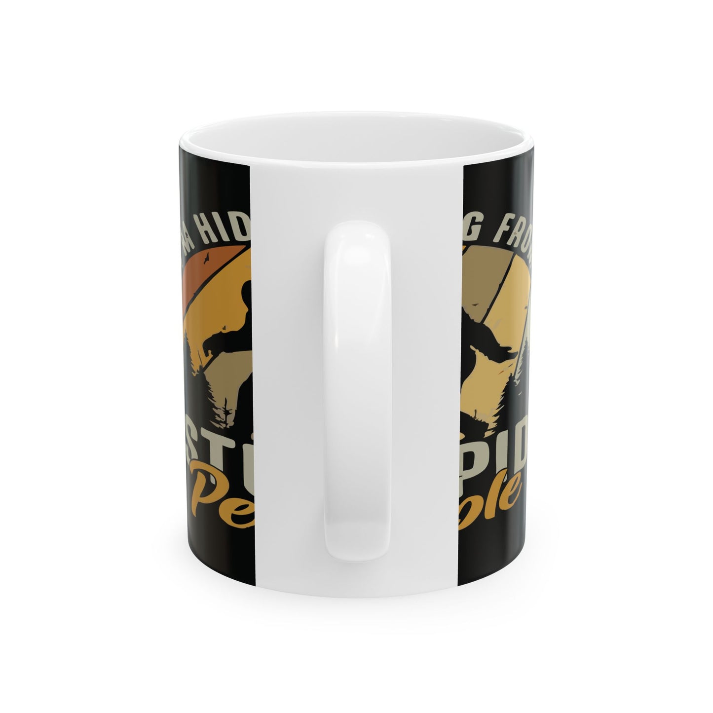 Funny Bigfoot Coffee Mug - Hiding from Stupid People - Gift for Sasquatch Lovers, Humor Mug, Office Coffee Cup, Unique Gift, Laughs [...]