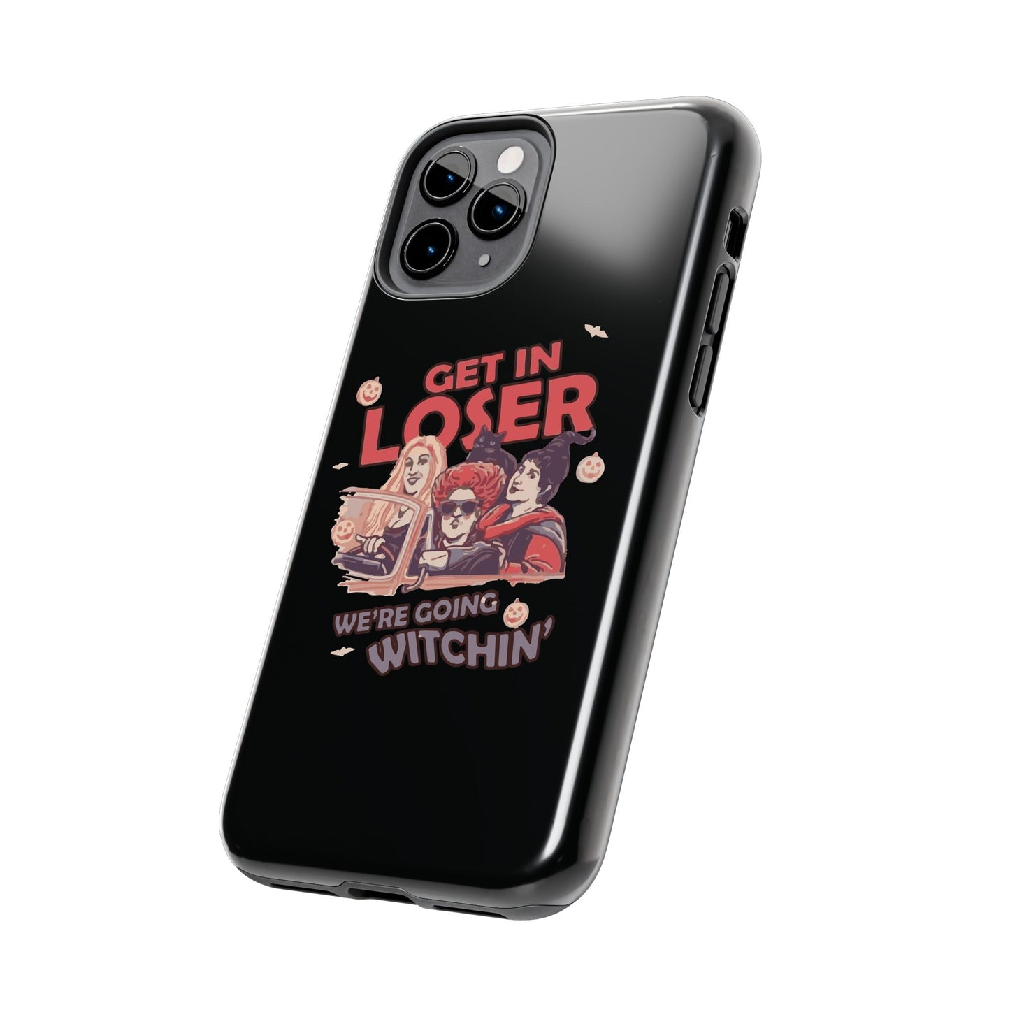 Witchy Tough Phone Case - Get in Loser Design, Halloween Gift, Spooky Style, Kawaii Aesthetic, Cell Phone Cover
