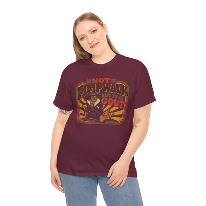 T-Shirt — Vintage 'Not Primping, It's Gout' Retro Humor Tee