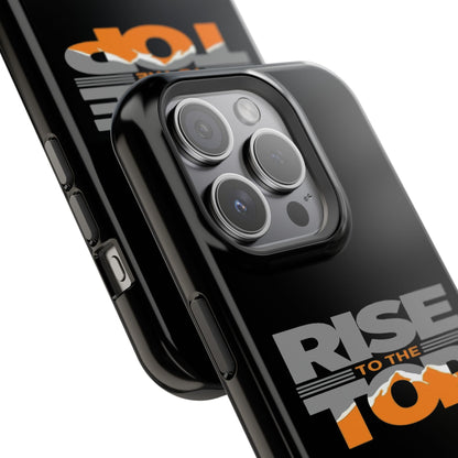 Impact-Resistant Phone Case - Rise to the Top, Durable Phone Cover, Gift for Motivational Quotes Lovers, Trendy Tech Accessories