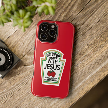 Fun Christian Phone Case, Catch Up with Jesus, Impact-Resistant, Faith-Based Gift, Religious Accessories, Bible Verses