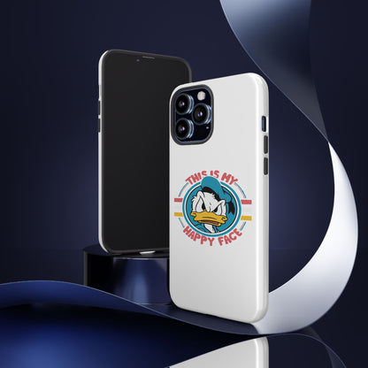 Tough Cases: This is My Happy Face Phone Case, Funny Phone Case, Donald Duck Case, Cute Phone Accessory, Gift for Disney Fans