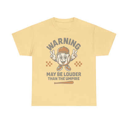 Warning T-Shirt, Fun Umpire Tee, Unique Sports Gift, Casual Wear, Perfect for Baseball Fans