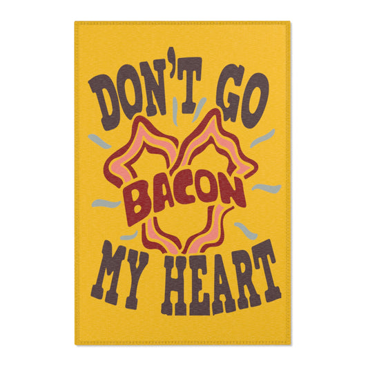 Don't Be Bacon My Heart Area Rugs