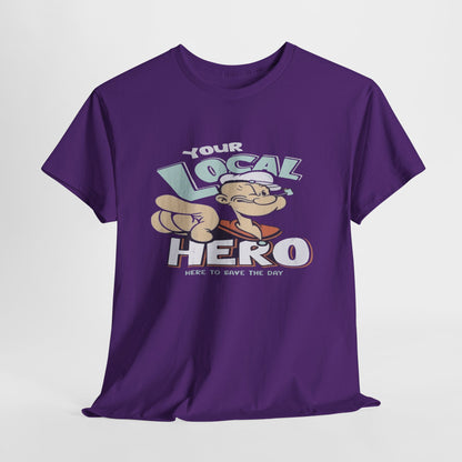 Local Hero Unisex Heavy Cotton Tee | Cool Graphic Tee for Everyday Wear, Gift for Friends, Casual Style, Birthday Gift, Gift for Heroes