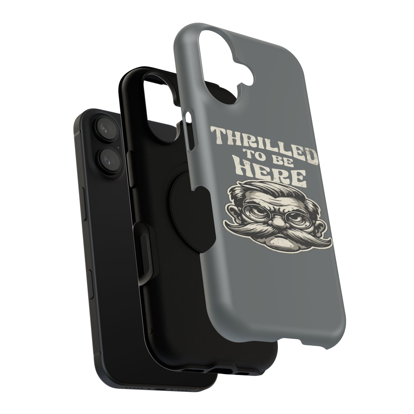 Phone Case — "Thrilled to Be Here" Vintage Mustache Man Impact Case