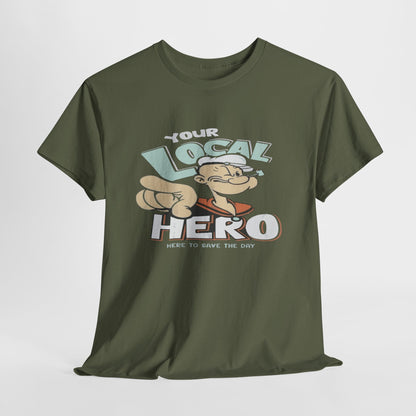 Local Hero Unisex Heavy Cotton Tee | Cool Graphic Tee for Everyday Wear, Gift for Friends, Casual Style, Birthday Gift, Gift for Heroes