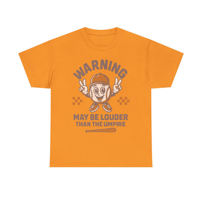 Warning T-Shirt, Fun Umpire Tee, Unique Sports Gift, Casual Wear, Perfect for Baseball Fans