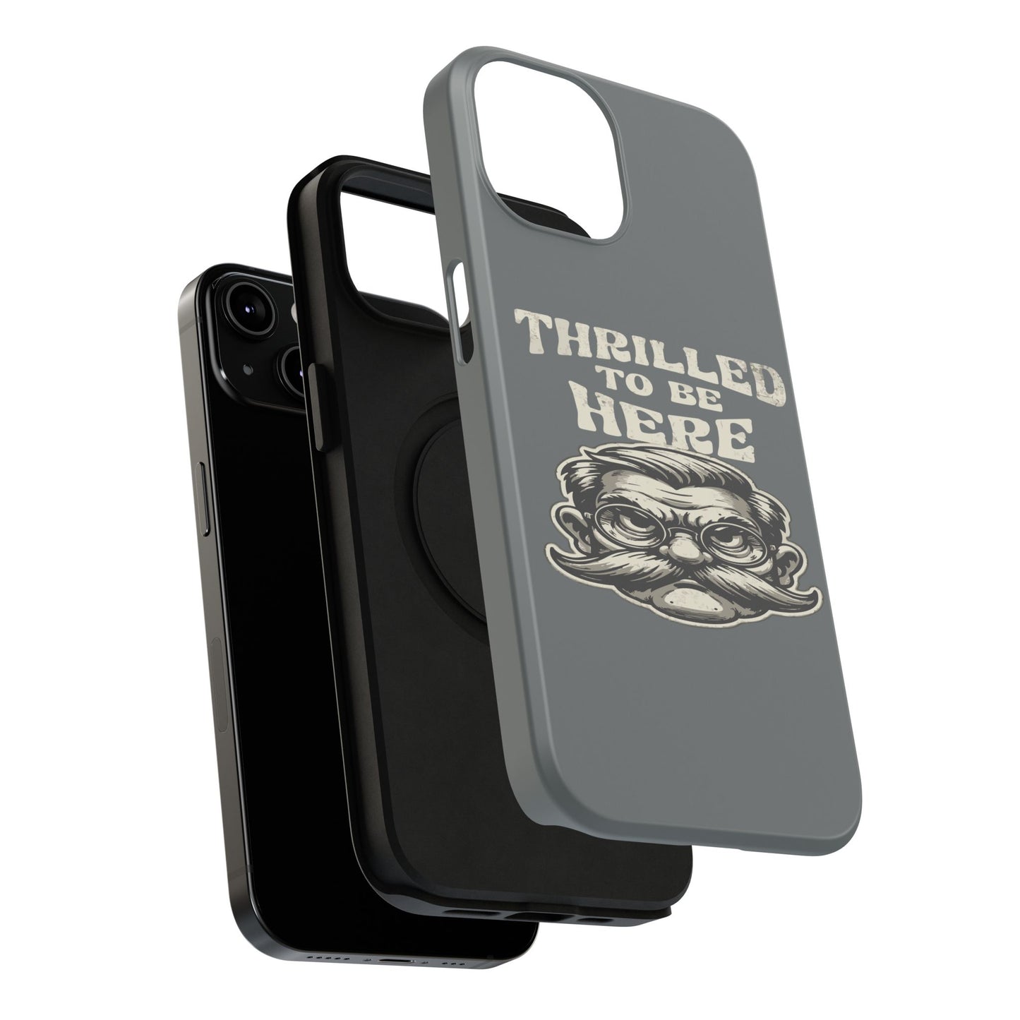 Phone Case — "Thrilled to Be Here" Vintage Mustache Man Impact Case