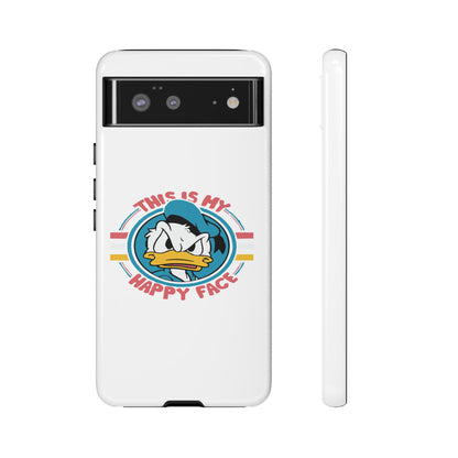 Tough Cases: This is My Happy Face Phone Case, Funny Phone Case, Donald Duck Case, Cute Phone Accessory, Gift for Disney Fans