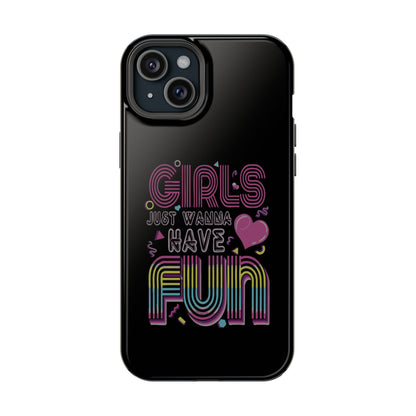 Fun Vibe Phone Case - Girls Just Wanna Have Fun Cell Case, Impact-Resistant Cover, Gift for Teens, Birthday Party Accessory, Trendy Tech