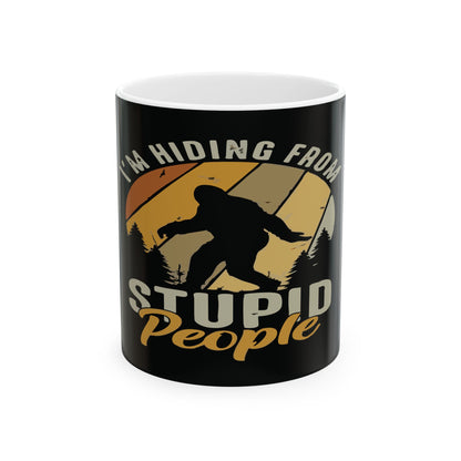Funny Bigfoot Coffee Mug - Hiding from Stupid People - Gift for Sasquatch Lovers, Humor Mug, Office Coffee Cup, Unique Gift, Laughs [...]