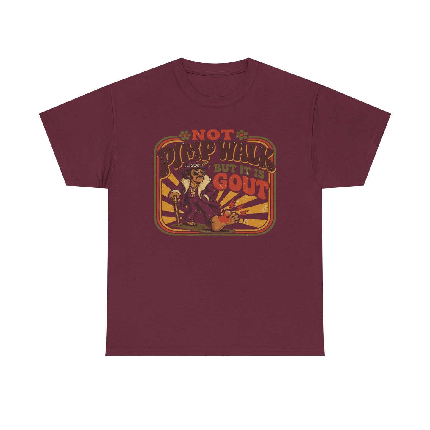 T-Shirt — Vintage 'Not Primping, It's Gout' Retro Humor Tee