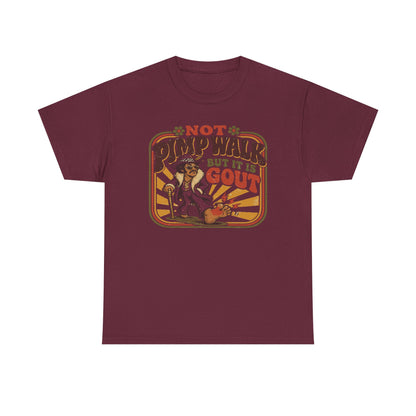 T-Shirt — Vintage 'Not Primping, It's Gout' Retro Humor Tee