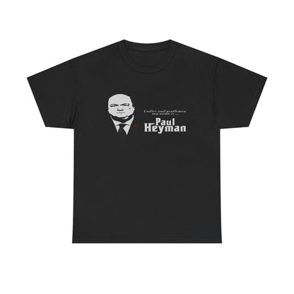 Paul Heyman Quote T‑Shirt — "I Exist Only To Make You Look Good" Pro Wrestling Tee