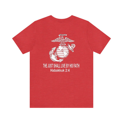 Marine the Just shall live by Faith  Jersey Short Sleeve Tee