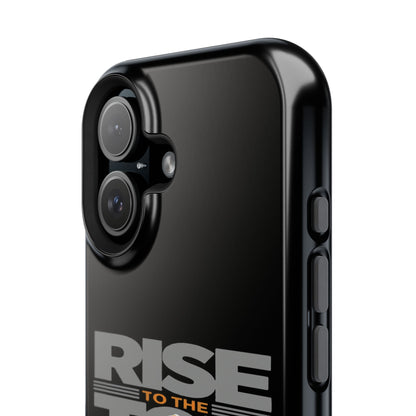 Impact-Resistant Phone Case - Rise to the Top, Durable Phone Cover, Gift for Motivational Quotes Lovers, Trendy Tech Accessories