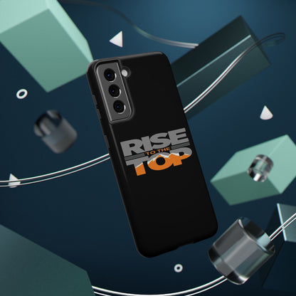 Impact-Resistant Phone Case - Rise to the Top, Durable Phone Cover, Gift for Motivational Quotes Lovers, Trendy Tech Accessories