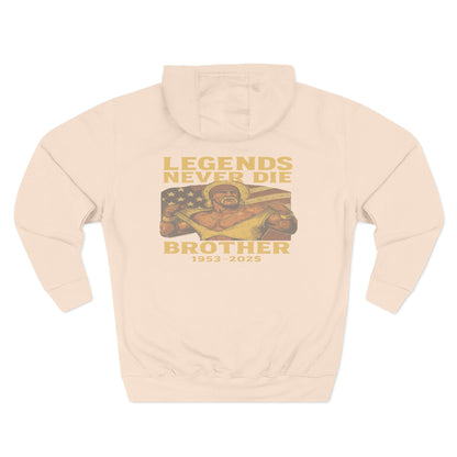 Legends Never Die Brother Memorial Hoodie — Tribute Fleece Pullover