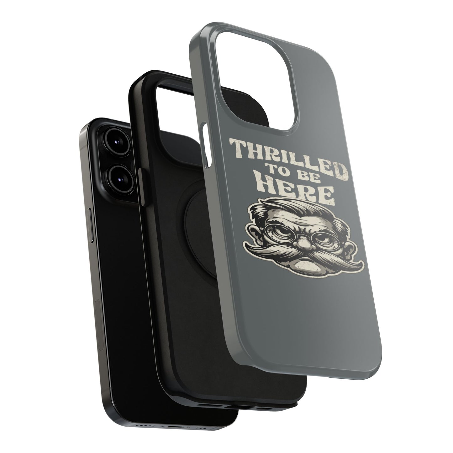 Phone Case — "Thrilled to Be Here" Vintage Mustache Man Impact Case