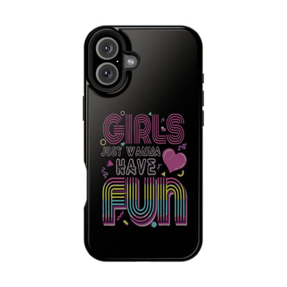 Fun Vibe Phone Case - Girls Just Wanna Have Fun Cell Case, Impact-Resistant Cover, Gift for Teens, Birthday Party Accessory, Trendy Tech