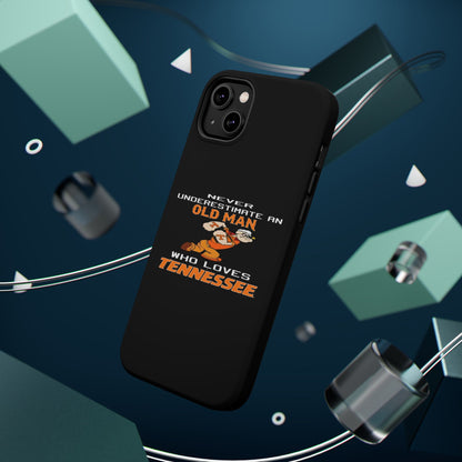 Tough Phone Case, Old Man Who Loves Tennessee, Gift for Grandpa, Tennessee Pride, Men's Accessories, Father's Day, Custom Cases