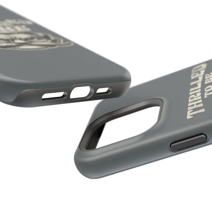 Phone Case — "Thrilled to Be Here" Vintage Mustache Man Impact Case