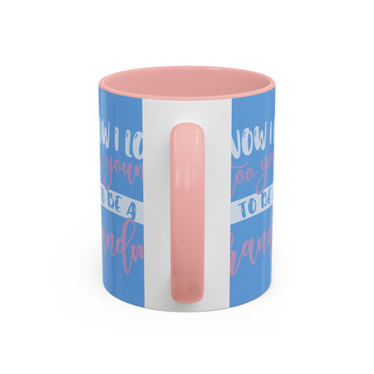 Funny Grandma Coffee Mug - Too Young to Be a Grandma